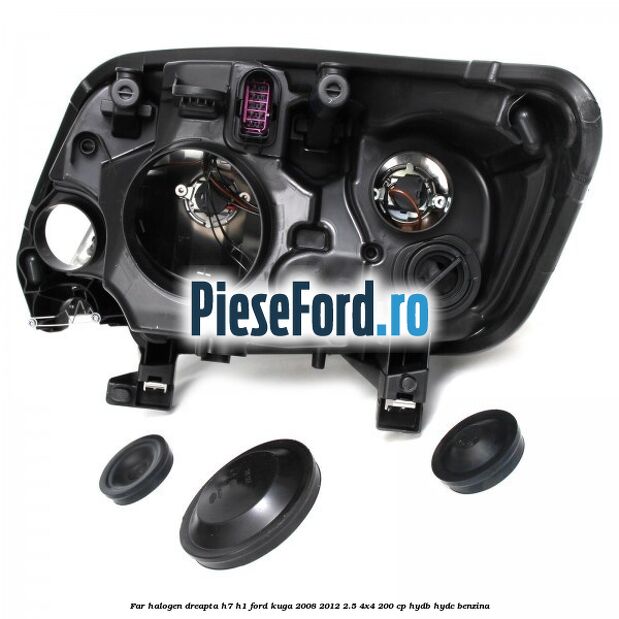 Far halogen dreapta H7/H1 Ford Kuga 2008-2012 2.5 4x4 200 cp Far halogen dreapta H7/H1 Ford Kuga 2008-2012 2.5 4x4 200 cp HYDB, HYDC benzina