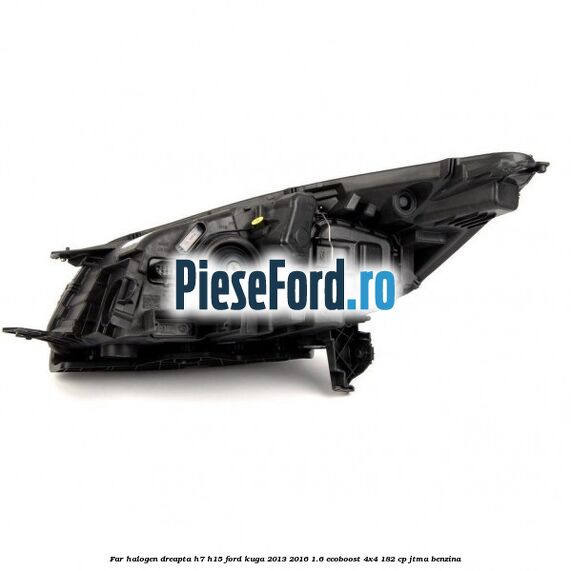 Far halogen dreapta H7/H15 Ford Kuga 2013-2016 1.6 EcoBoost 4x4 182 cp Far halogen dreapta H7/H15 Ford Kuga 2013-2016 1.6 EcoBoost 4x4 182 cp JTMA benzina