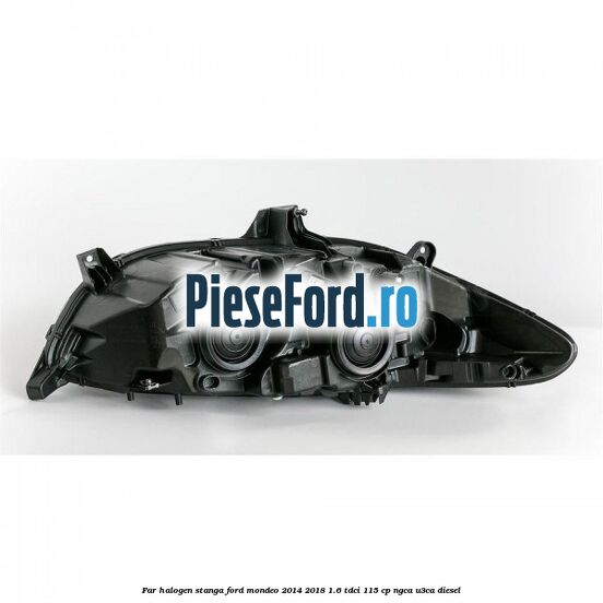 Far halogen stanga Ford Mondeo 2014-2018 1.6 TDCi 115 cp NGCA, U3CA diesel