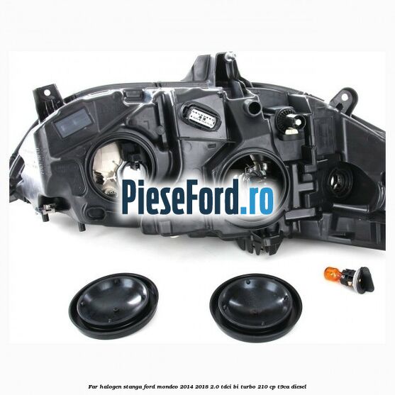 Far halogen stanga Ford Mondeo 2014-2018 2.0 TDCi Bi-Turbo 210 cp Far halogen stanga Ford Mondeo 2014-2018 2.0 TDCi Bi-Turbo 210 cp T9CA diesel
