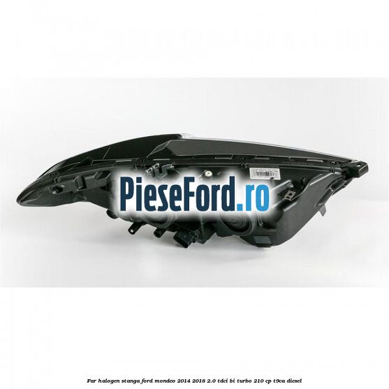 Far halogen stanga Ford Mondeo 2014-2018 2.0 TDCi Bi-Turbo 210 cp Far halogen stanga Ford Mondeo 2014-2018 2.0 TDCi Bi-Turbo 210 cp T9CA diesel