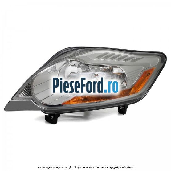 Far halogen stanga H7/H7 Ford Kuga 2008-2012 2.0 TDCi 136 cp G6DG, UKDA diesel