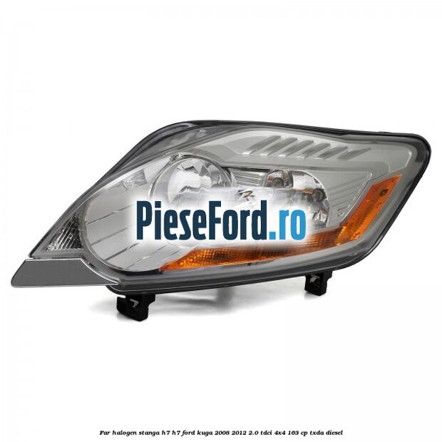 Far halogen stanga H7/H7 Ford Kuga 2008-2012 2.0 TDCI 4x4 163 cp Far halogen stanga H7/H7 Ford Kuga 2008-2012 2.0 TDCI 4x4 163 cp TXDA diesel