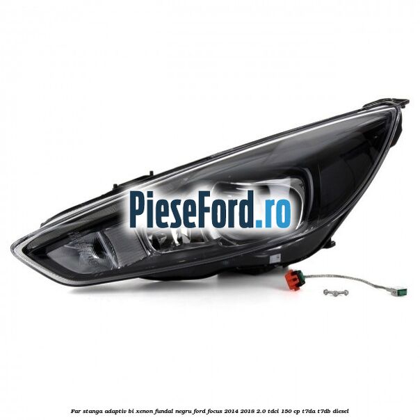 Far stanga adaptiv Bi-Xenon, fundal negru Ford Focus 2014-2018 2.0 TDCi 150 cp T7DA, T7DB diesel