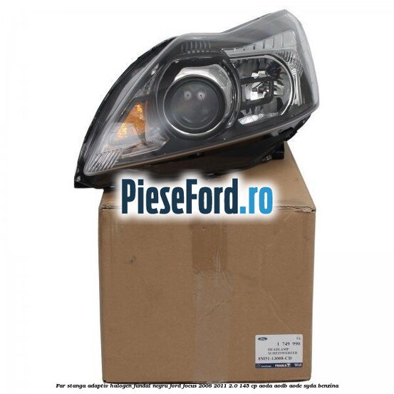Far stanga adaptiv halogen fundal negru Ford Focus 2008-2011 2.0 145 cp Far stanga adaptiv halogen fundal negru Ford Focus 2008-2011 2.0 145 cp AODA, AODB, AODE, SYDA benzina