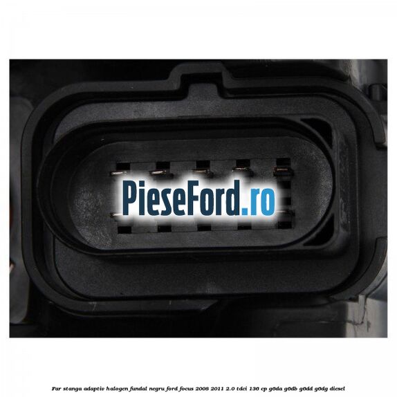 Far stanga adaptiv halogen fundal negru Ford Focus 2008-2011 2.0 TDCi 136 cp Far stanga adaptiv halogen fundal negru Ford Focus 2008-2011 2.0 TDCi 136 cp G6DA, G6DB, G6DD, G6DG diesel