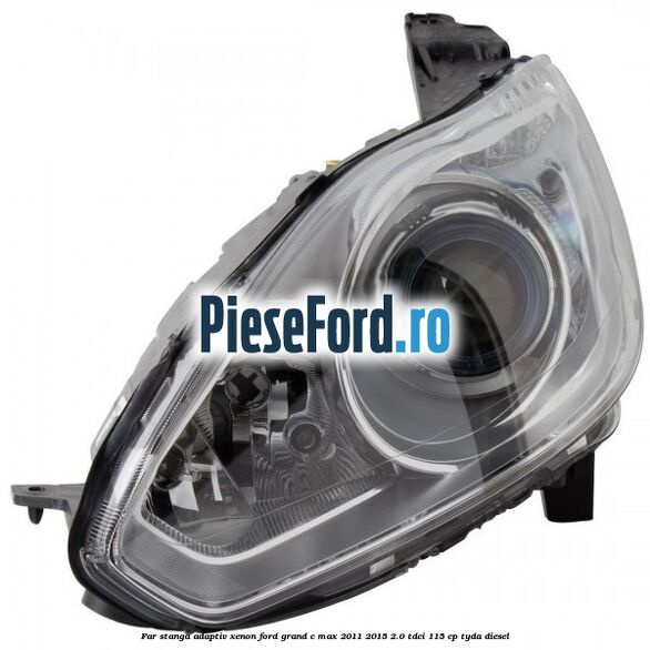 Far stanga adaptiv Xenon Ford Grand C-Max 2011-2015 2.0 TDCi 115 cp TYDA diesel