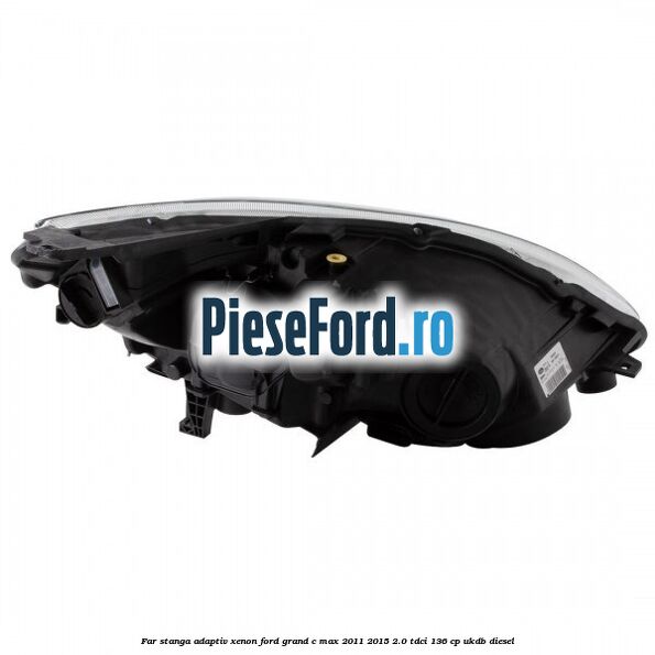 Far stanga adaptiv Xenon Ford Grand C-Max 2011-2015 2.0 TDCi 136 cp UKDB diesel