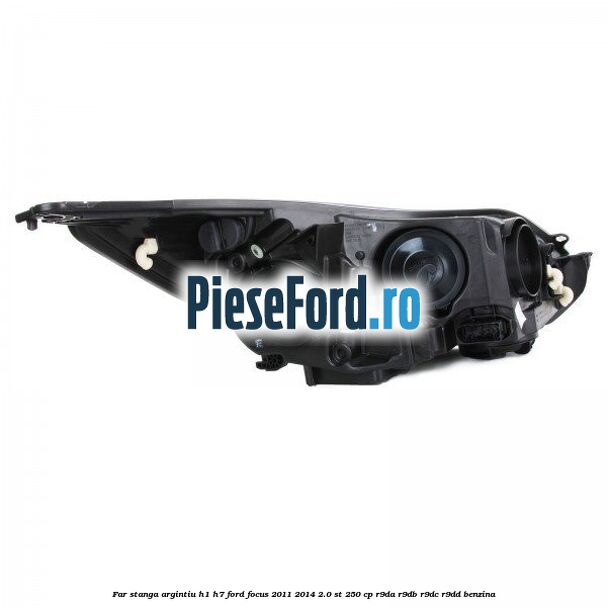 Far stanga argintiu H1/H7 Ford Focus 2011-2014 2.0 ST 250 cp Far stanga argintiu H1/H7 Ford Focus 2011-2014 2.0 ST 250 cp R9DA, R9DB, R9DC, R9DD benzina