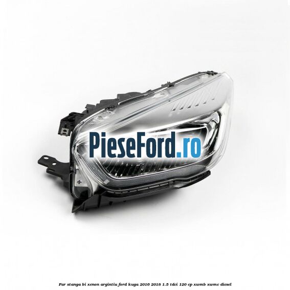Far stanga Bi-xenon argintiu Ford Kuga 2016-2018 1.5 TDCi 120 cp XWMB, XWMC diesel