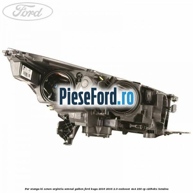 Far stanga Bi-xenon argintiu semnal galben Ford Kuga 2016-2018 2.0 EcoBoost 4x4 230 cp C20HDTX benzina