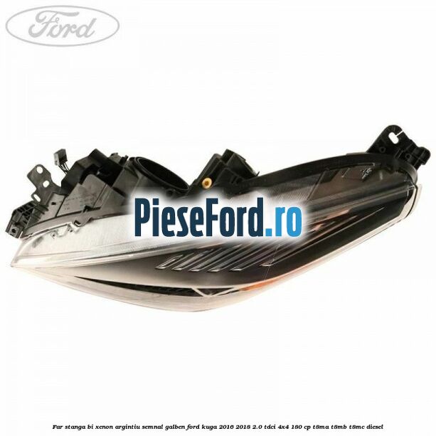 Far stanga Bi-xenon argintiu semnal galben Ford Kuga 2016-2018 2.0 TDCi 4x4 180 cp T8MA, T8MB, T8MC diesel