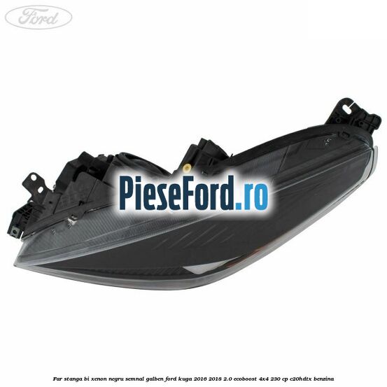 Far stanga Bi-xenon negru semnal galben Ford Kuga 2016-2018 2.0 EcoBoost 4x4 230 cp C20HDTX benzina