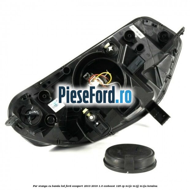 Far stanga cu banda LED Ford EcoSport 2013-2018 1.0 EcoBoost 125 cp Far stanga cu banda LED Ford EcoSport 2013-2018 1.0 EcoBoost 125 cp M1JC, M1JJ, M1JU benzina