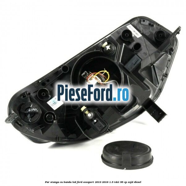 Far stanga cu banda LED Ford EcoSport 2013-2018 1.5 TDCi 95 cp XVJD diesel