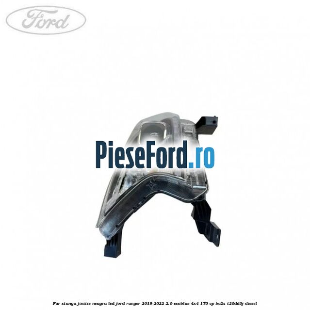 Far stanga finitie neagra LED Ford Ranger 2019-2022 2.0 EcoBlue 4x4 170 cp Far stanga finitie neagra LED Ford Ranger 2019-2022 2.0 EcoBlue 4x4 170 cp BC2X, T20DD0J diesel