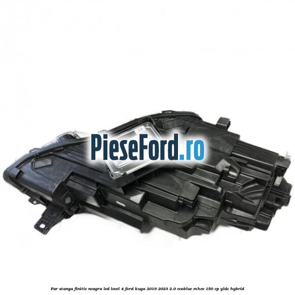 Far stanga finitie neagra LED level 4 Ford Kuga 2019-2023 2.0 EcoBlue mHEV 150 cp YLDC hybrid