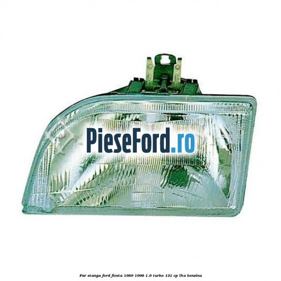 Far stanga Ford Fiesta 1989-1996 1.6 Turbo 131 cp LHA benzina
