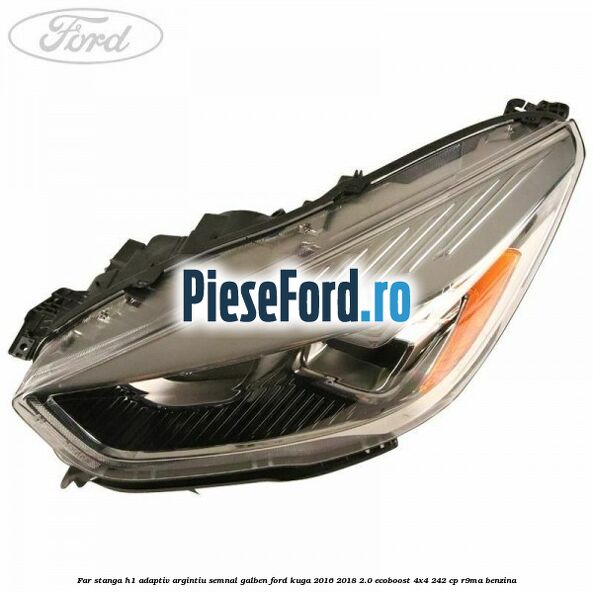 Far stanga H1 adaptiv argintiu semnal galben Ford Kuga 2016-2018 2.0 EcoBoost 4x4 242 cp R9MA benzina