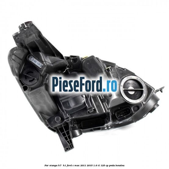 Far stanga H7/ H1 Ford C-Max 2011-2015 1.6 Ti 125 cp PNDA benzina