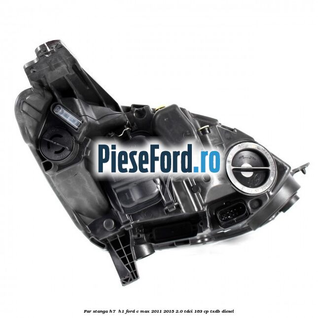 Far stanga H7/ H1 Ford C-Max 2011-2015 2.0 TDCi 163 cp TXDB diesel
