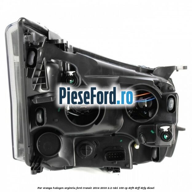 Far stanga halogen argintiu Ford Transit 2014-2018 2.2 TDCi 100 cp DRF5, DRFF, DRFG diesel