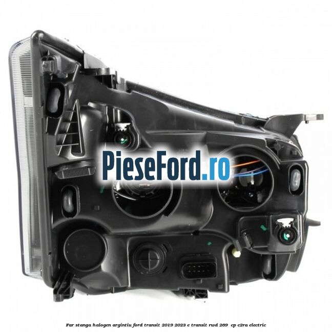 Far stanga halogen argintiu Ford Transit 2019-2023 E-TRANSIT RWD 269  cp C2RA electric