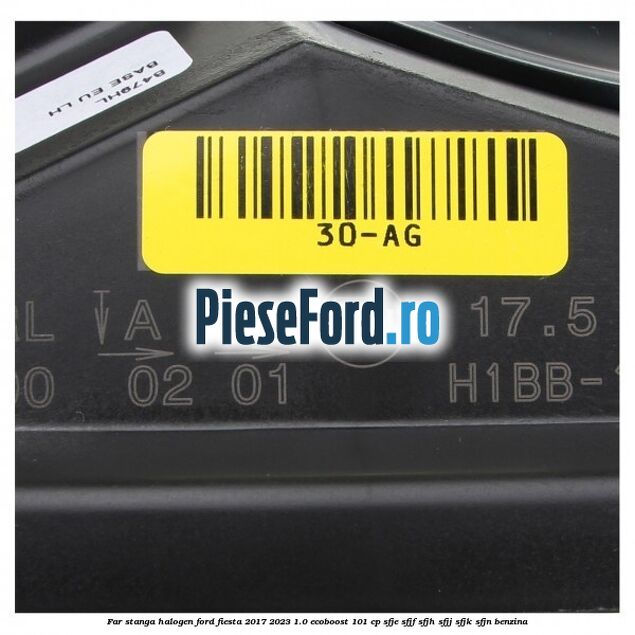 Far stanga halogen Ford Fiesta 2017-2023 1.0 EcoBoost 101 cp SFJE, SFJF, SFJH, SFJJ, SFJK, SFJN benzina