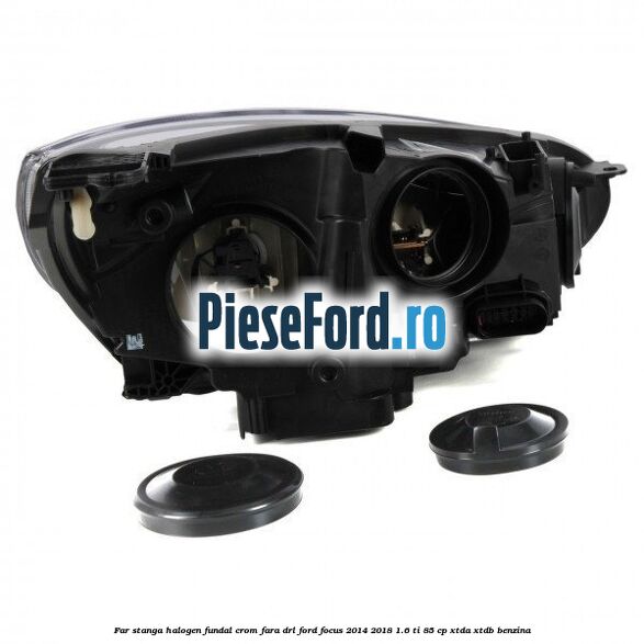 Far stanga halogen, fundal crom fara DRL Ford Focus 2014-2018 1.6 Ti 85 cp XTDA, XTDB benzina