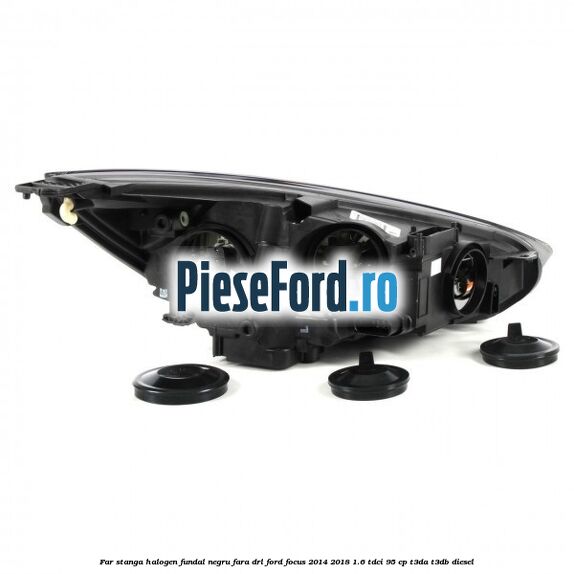 Far stanga halogen, fundal negru fara DRL Ford Focus 2014-2018 1.6 TDCi 95 cp T3DA, T3DB diesel