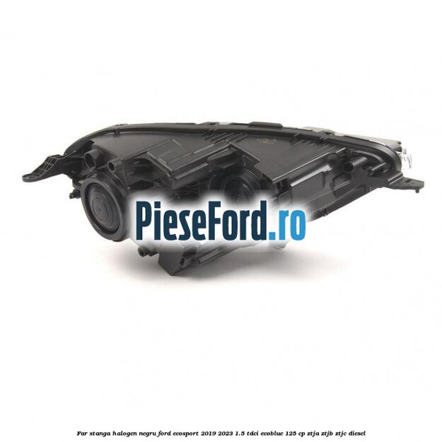 Far stanga halogen negru Ford EcoSport 2019-2023 1.5 TDCi EcoBlue 125 cp Far stanga halogen negru Ford EcoSport 2019-2023 1.5 TDCi EcoBlue 125 cp ZTJA, ZTJB, ZTJC diesel