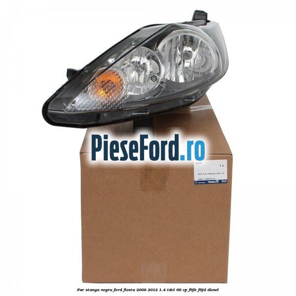 Far stanga negru Ford Fiesta 2008-2012 1.4 TDCi 68 cp F6JB, F6JD diesel