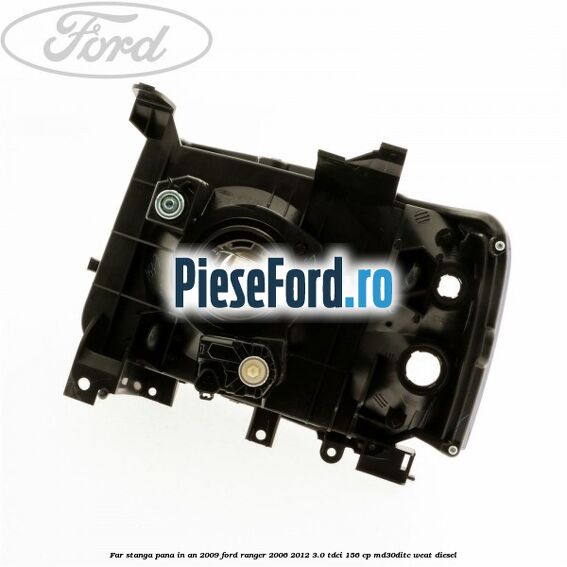 Far stanga pana in an 2009 Ford Ranger 2006-2012 3.0 TDCi 156 cp MD30DITC, WEAT diesel