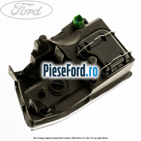 Far stanga reglaj manual Ford Transit 2006-2014 2.2 TDCi 110 cp Far stanga reglaj manual Ford Transit 2006-2014 2.2 TDCi 110 cp QVFA diesel