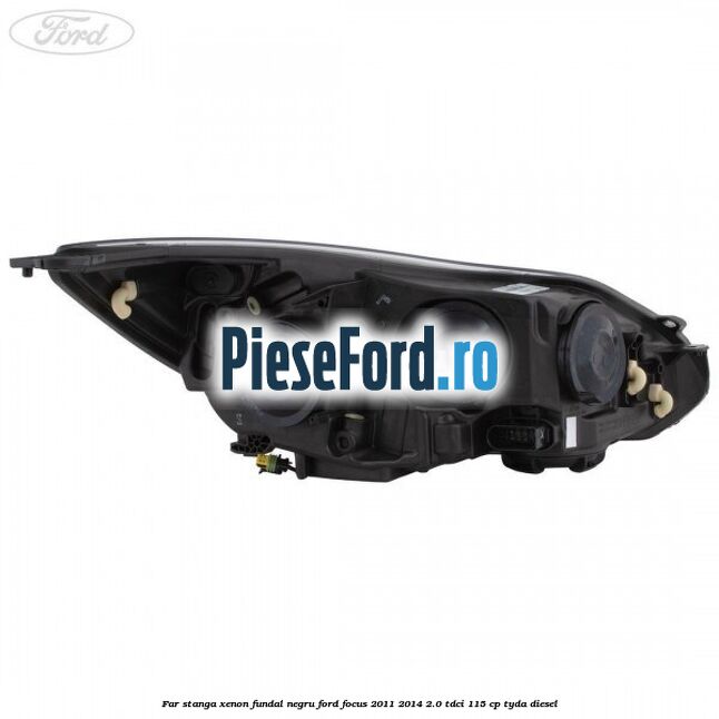Far stanga xenon fundal negru Ford Focus 2011-2014 2.0 TDCi 115 cp Far stanga xenon fundal negru Ford Focus 2011-2014 2.0 TDCi 115 cp TYDA diesel