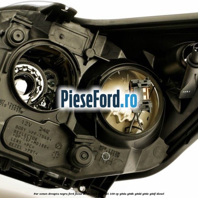 Far Xenon dreapta negru Ford Focus 2008-2011 1.6 TDCi 109 cp Far Xenon dreapta negru Ford Focus 2008-2011 1.6 TDCi 109 cp G8DA, G8DB, G8DD, G8DE, G8DF diesel