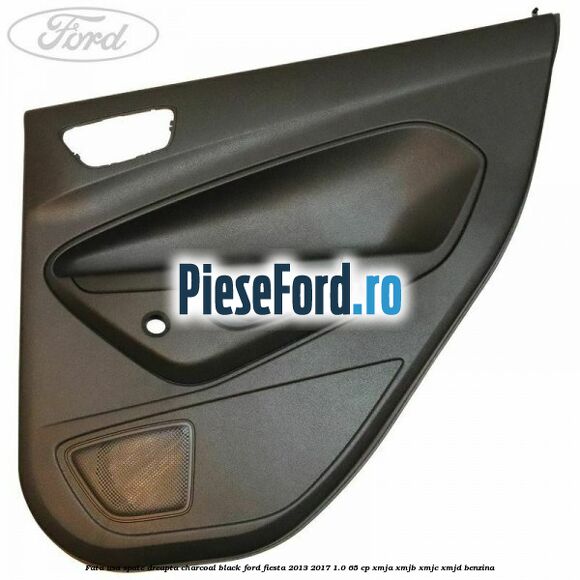 Fata usa spate dreapta charcoal black Ford Fiesta 2013-2017 1.0 65 cp XMJA, XMJB, XMJC, XMJD benzina