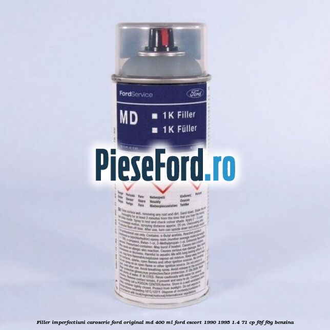 Filler imperfectiuni caroserie Ford original MD 400 ML Ford Escort 1990-1995 1.4 71 cp F6F, F6G benzina