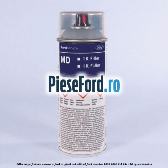 Filler imperfectiuni caroserie Ford original MD 400 ML Ford Mondeo 1996-2000 2.5 24V 170 cp Filler imperfectiuni caroserie Ford original MD 400 ML Ford Mondeo 1996-2000 2.5 24V 170 cp SEA benzina