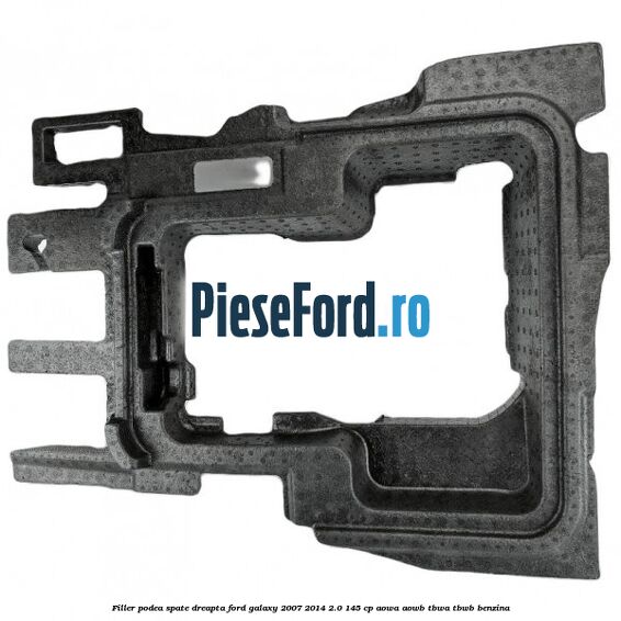 Filler podea spate dreapta Ford Galaxy 2007-2014 2.0 145 cp AOWA, AOWB, TBWA, TBWB benzina