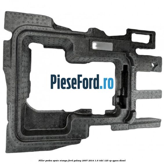 Filler podea spate stanga Ford Galaxy 2007-2014 1.8 TDCi 125 cp QYWA diesel