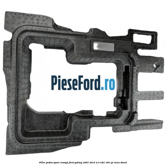 Filler podea spate stanga Ford Galaxy 2007-2014 2.0 TDCi 163 cp TXWA diesel