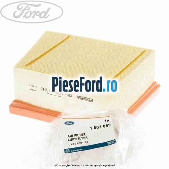Filtru aer Ford B-Max 1.5 TDCi 95 cp XVJA, XVJC diesel