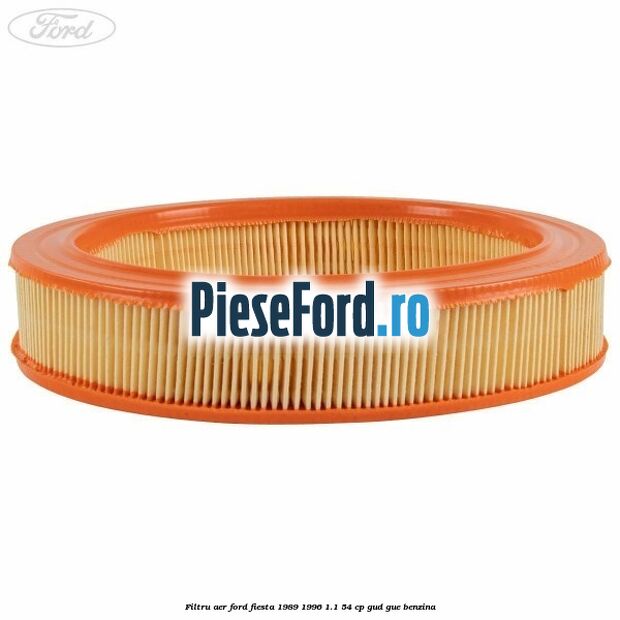 Filtru aer Ford Fiesta 1989-1996 1.1 54 cp GUD, GUE benzina