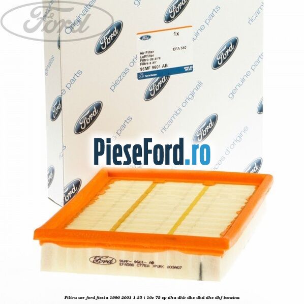 Filtru aer Ford Fiesta 1996-2001 1.25 i 16V 75 cp DHA, DHB, DHC, DHD, DHE, DHF benzina