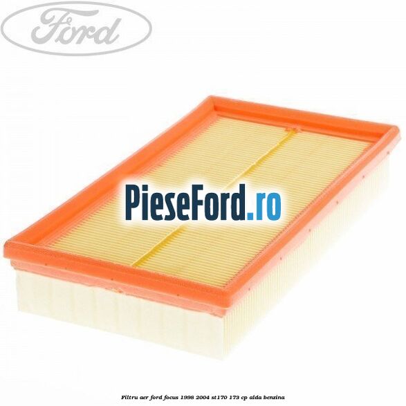 Filtru aer Ford Focus 1998-2004 ST170 173 cp