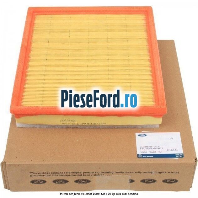 Filtru aer Ford Ka 1996-2008 1.3 i 70 cp Filtru aer Ford Ka 1996-2008 1.3 i 70 cp A9A, A9B benzina