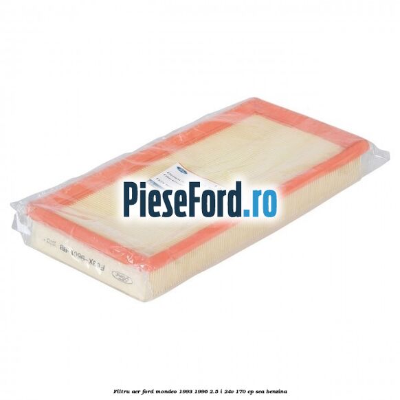 Filtru aer Ford Mondeo 1993-1996 2.5 i 24V 170 cp SEA benzina