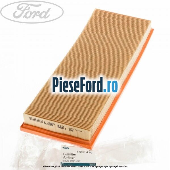 Filtru aer Ford Mondeo 1996-2000 2.0 i 131 cp NGA, NGB, NGC, NGD benzina