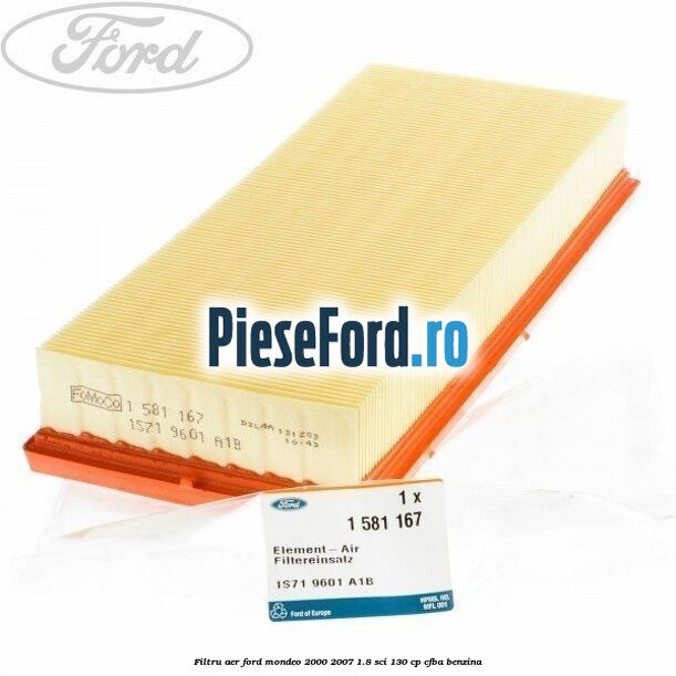 Filtru aer Ford Mondeo 2000-2007 1.8 SCi 130 cp CFBA benzina